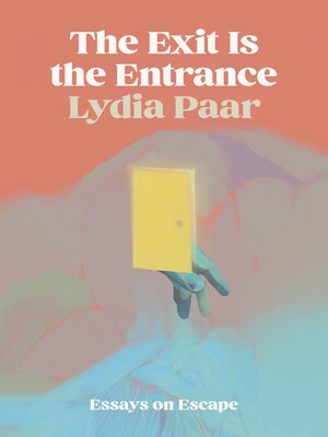 cover image of The Exit Is the Entrance
